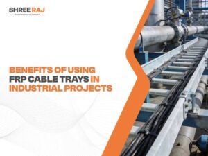 Benefits of frp cable tray